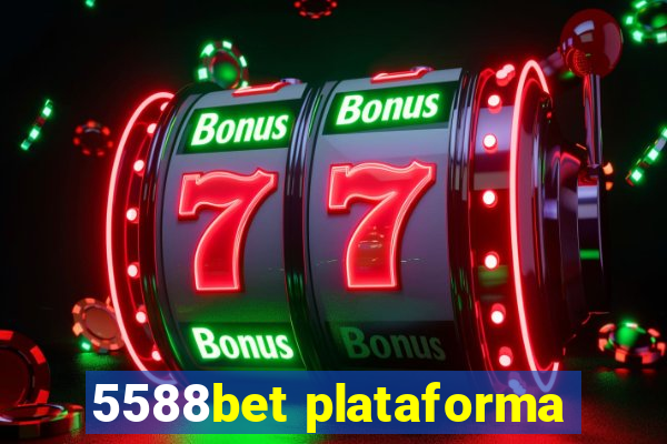 5588bet plataforma